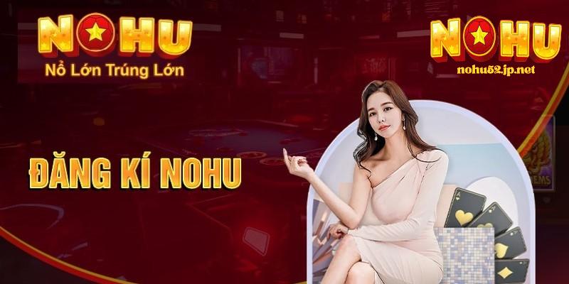 Đăng ký Điều kiện đăng ký nohu